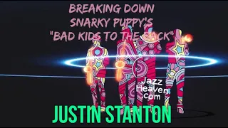 Justin Stanton Masterclass: Breaking down Snarky Puppy's 'Bad Kids to the Back' LIVE JAZZHEAVEN.COM