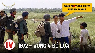 Phóng Sự 1972 - Vùng 4 Chiến Thuật Đỏ Lửa