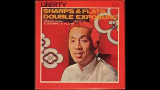Nobuo Hara And Sharps & Flats - Double Exposure  (Full Album 1970) Japan Jazz/Big Band/Bop