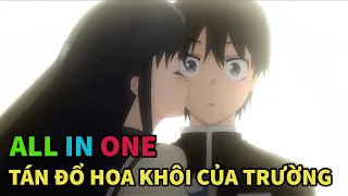 Tóm Tắt Anime Hay: Là Kẻ Hai Mặt Nhưng Tôi Vẫn Tán Đổ Hoa Khôi Của Trường | Review Phim Anime Hay