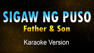 SIGAW NG PUSO - Father & Son (Karaoke HD)