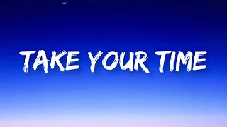 Sam Hunt - Take Your Time | Lyrics
