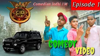 CID Episode 1 comedy video || Comedian lodhi 1M || Comedian lodhi 1M Video || CL