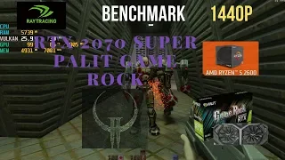 Quake II RTX Ray Tracing RTX 2070 Super Palit Game Rock Benchmark  Ryzen 2600 1440p