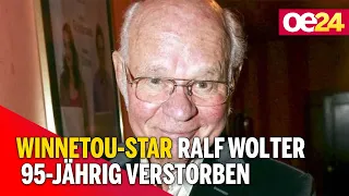 Winnetou-Star Ralf Wolter 95 jährig verstorben