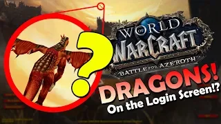 DRAGONS!? on the Battle for Azeroth Login Screen? [Speculation] | World of Warcraft