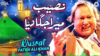 Naseeb Mera Jaga Diya | Nusrat Fateh Ali Khan  | Best Famous Qawwali | OSA Islamic