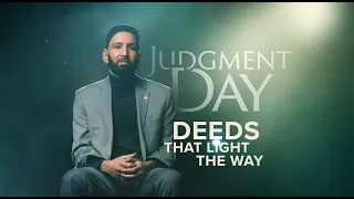 Trailer | Judgment Day: Deeds that Light the Way, a Ramadan Series |  Dr. Omar Suleiman