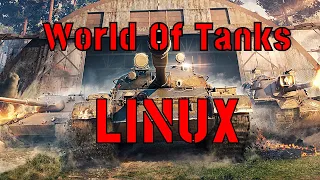 World of Tanks on Linux - Victory Day!