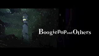 Boogiepop and Others (2019) OST - Main Theme - Original Soundtrack