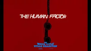 Saul Bass: The Human Factor (1979) title sequence