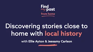 Discovering Stories Close to Home with Local History | Findmypast