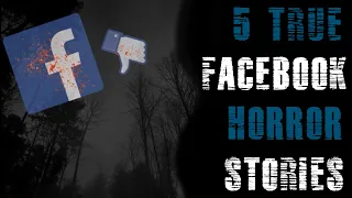 5 True Facebook Horror Stories