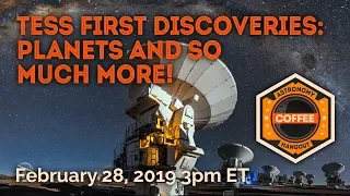 TESS First Discoveries: Planets and So Much More!