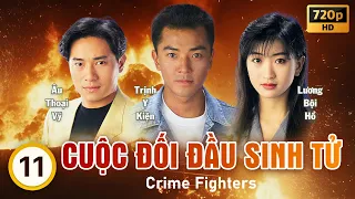 Phim TVB | Cuộc Đối Đầu Sinh Tử 11/20 | Trịnh Y Kiện, Thiệu Mỹ Kỳ, Phương Trung Tín | 1992