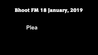 Bhoot FM Episode 18 January 2019