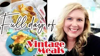 ✨ FULL DAY OF VINTAGE COOKING! 🍽 HAM OMELET 🍳 CHEESE SOUFFLE 🧀 SPAGHETTI AND MEATBALLS 🍝