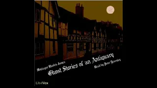 Ghost Stories of an Antiquary (Audiobook Full Book) - By M. R. James