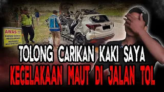 KAKI YANG TERTINGGAL DI JOK MOBIL! KECELAKAAN M4UT JALAN TOL!