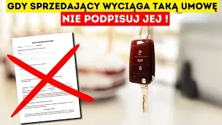 Takiej umowy nigdy nie podpisuj. Uważaj na takie kruczki