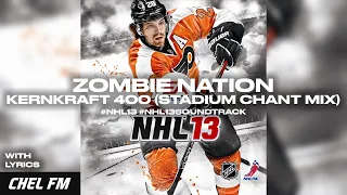 Zombie Nation - Kernkraft 400 (Stadium Chant Mix) - NHL 13 Soundtrack