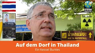 Auf dem Dorf in Thailand, ein Kessel Buntes