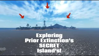 Exploring Prior Extinction's SECRET Islands!