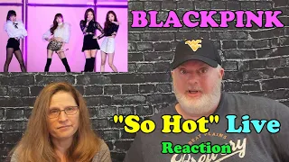 Reaction to Blackpink "So Hot" Live  (THEBLACKLABEL Remix) 2017
