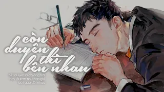 Còn Duyên Thì Bên Nhau - Thái Học | Lyric Video | Lofi Chill 6h Chiều