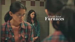 Ellie & Aster | Furnaces (The Half Of It)