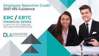 Everything You Need To Know About IRS Guidance on Employee Retention Credit 2021