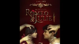 Romeo and Juliet Trailer Grade 9A Uprightness Batch 2022-2023