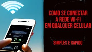 como se conectar a rede WI-FI em qualquer celular Android ou IOS (internet)