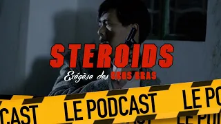 WILD SEARCH : STEROIDS - LE PODCAST