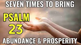 PSALM 23 | To Bring Abundance and Prosperity Into Your Life