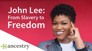 Case Study: Finding John Lee—From Slavery to Freedom | Featuring Nicka Sewell-Smith | Ancestry
