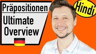 The ULTIMATE OVERVIEW of German PREPOSITIONS - Learn German in Hindi