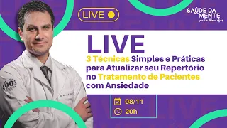 3 Técnicas Simples e Práticas para Atualizar seu Repertório no Tratamento de Pacientes com Ansiedade