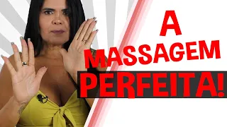 COMO FAZER A MASSAGEM PERFEITA? | Iara Nárdia