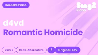 d4vd - Romantic Homicide (Piano Karaoke)