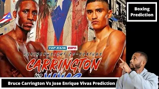 Bruce Carrington Vs Jose Enrique Vivas Prediction, Who Wins?