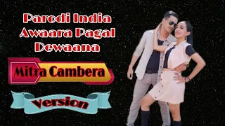 AWARA PAAGAL DEEWANA /MAEMUNAH CAMBERA &TOYIB MUBARRAQ/PARODI VERSION KOTA BIMA NTB