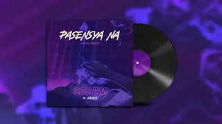 Pasensya Na - See Em ft. A$HEE (Official Lyric Video)