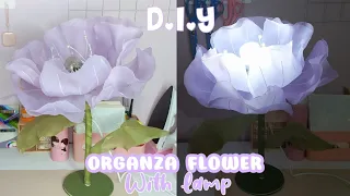 DIY Fabric Flower Lamp || Organza Flower with lamp || Bunga Lampu
