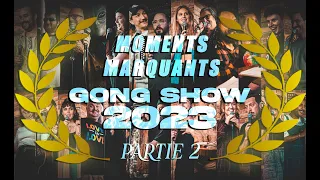 Le Gong Show - Meilleurs moments 2023 Partie 2