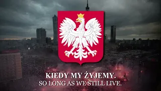 "Poland Is Not Yet Lost" (Mazurek Dąbrowskiego) - Poland National Anthem [LYRICS]