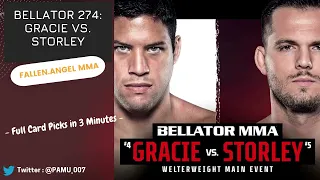 Bellator 274 : Gracie vs. Storley | Full Card Fight Predictions in 3 Minutes