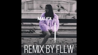 MALFA - So Long [Remix by Fllw]