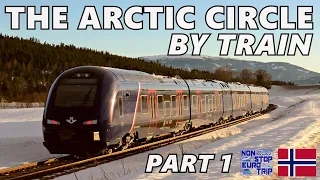 The Arctic Circle by Train / Part 1 / Oslo to Trondheim