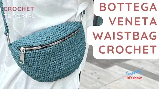 【Crochet Turtorial】How to Crochet A BottegaVeneta Style Fanny Pack |Waist Bag For Beginners